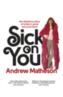 Image for Sick On You