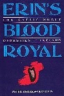 Image for Erin&#39;s blood royal  : the Gaelic dynasties of Ireland
