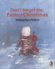 Image for Don&#39;t Forget Me, Father Christmas