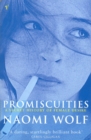 Image for Promiscuities  : a secret history of female desire