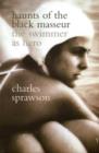 Image for Haunts of the black masseur  : the swimmer as hero