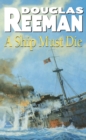 Image for A ship must die