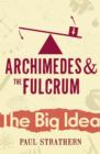 Image for Archimedes &amp; the fulcrum
