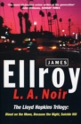 Image for L.A. Noir  : the Lloyd Hopkins novels