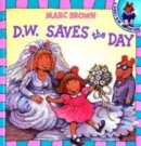 Image for D.W. Saves the Day