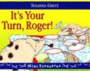 Image for It&#39;s your turn, Roger!