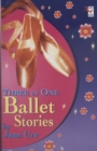 Image for Three in one ballet stories