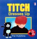 Image for Titch dresses up