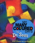 Image for My many coloured days