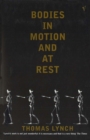 Image for Bodies in motion and at rest  : essays