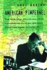 Image for American pimpernel  : the man who saved the artists on Hitler&#39;s death list