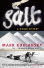 Image for Salt  : a world history