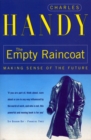 Image for The empty raincoat  : making sense of the future