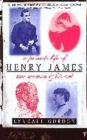 Image for A private life of Henry James  : two women and his art