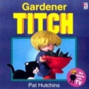 Image for GARDENER TITCH