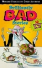 Image for Brilliantly Bad Stories