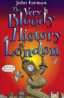 Image for The Very Bloody History of London