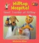 Image for Heart trouble at Hilltop