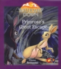 Image for Primrose&#39;s great escape : A New Life for Primrose