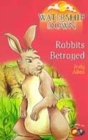 Image for Rabbits betrayed
