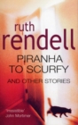 Image for Piranha To Scurfy And Other Stories