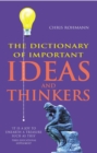 Image for The Dictionary of Important Ideas and Thinkers