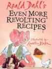 Image for Even More Revolting Recipes