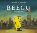 Beegu by Deacon, Alexis cover image