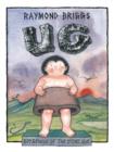 Image for Ug  : boy genius of the stone age and his search for soft trousers