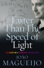 Image for Faster than the speed of light  : the story of a scientific speculation