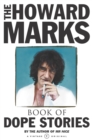Image for Howard Marks&#39; Book Of Dope Stories
