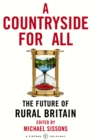 Image for A countryside for all  : the future of rural Britain