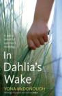Image for In Dahlia&#39;s wake