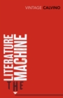 Image for The literature machine  : essays