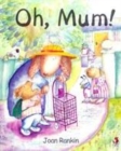 Image for Oh, mum!