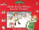 Image for More Katie Morag island stories
