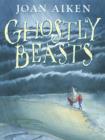 Image for Ghostly beasts