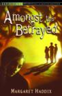 Image for Amongst the Betrayed