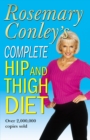 Image for Rosemary Conley&#39;s complete hip and thigh diet