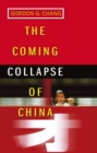 Image for The coming collapse of China