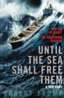 Image for Until The Sea Shall Free Them