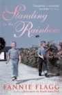 Image for Standing in the rainbow  : a novel