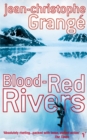 Image for Blood-red rivers