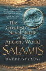 Image for Salamis  : the greatest naval battle of the ancient world, 480 B.C.