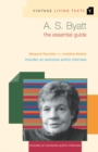 Image for A.S. Byatt  : the essential guide to contemporary literature