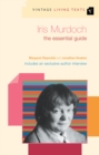 Image for Iris Murdoch  : the essential guide to contemporary literature