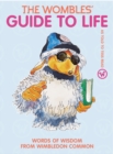 Image for The Wombles&#39; Guide to Life: Words of Wisdom from Wimbledon Common