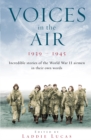Image for Voices in the air, 1939-1945  : incredible stories of the World War II airmen in their own words