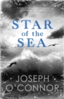 Image for Star of the Sea  : farewell to old Ireland