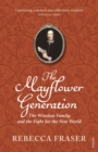 Image for The Mayflower generation  : the Winslow family and the fight for the New World